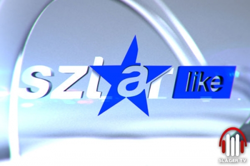 Sztár-Like tartalma - Sláger TV (HD) 2018.02.24 07:55